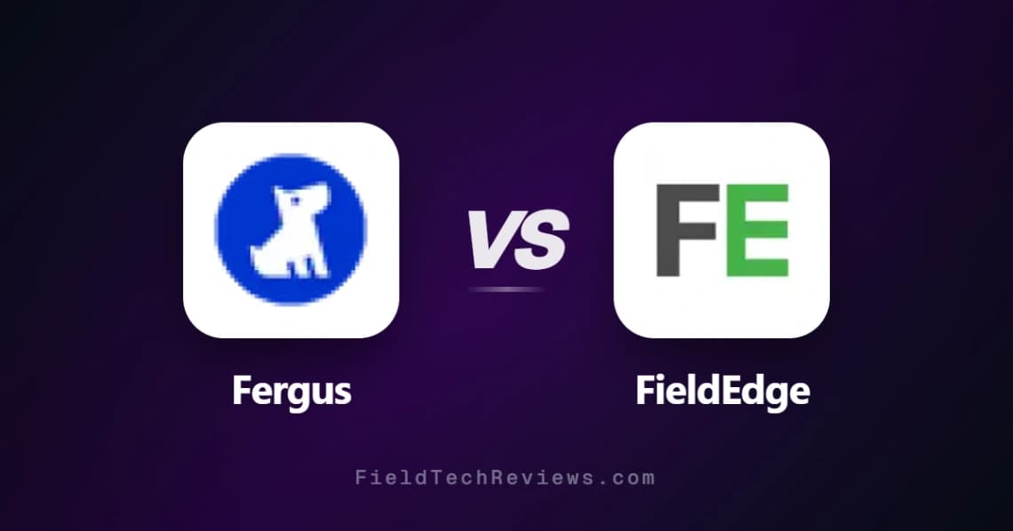 Fergus vs FieldEdge comparison chart - pricing, features, and recommendations for field service professionals