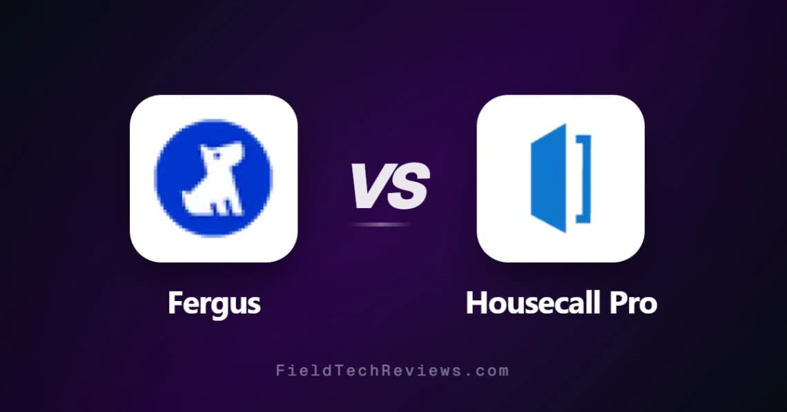 Fergus vs Housecall Pro comparison chart - pricing, features, and recommendations for field service professionals