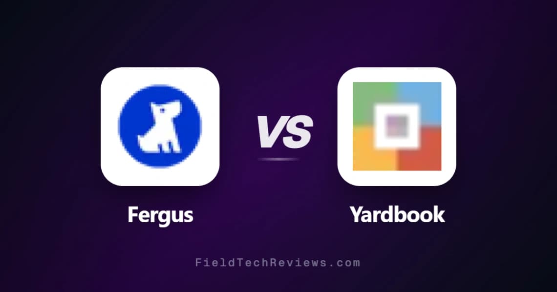 Fergus vs Yardbook comparison chart - pricing, features, and recommendations for field service professionals