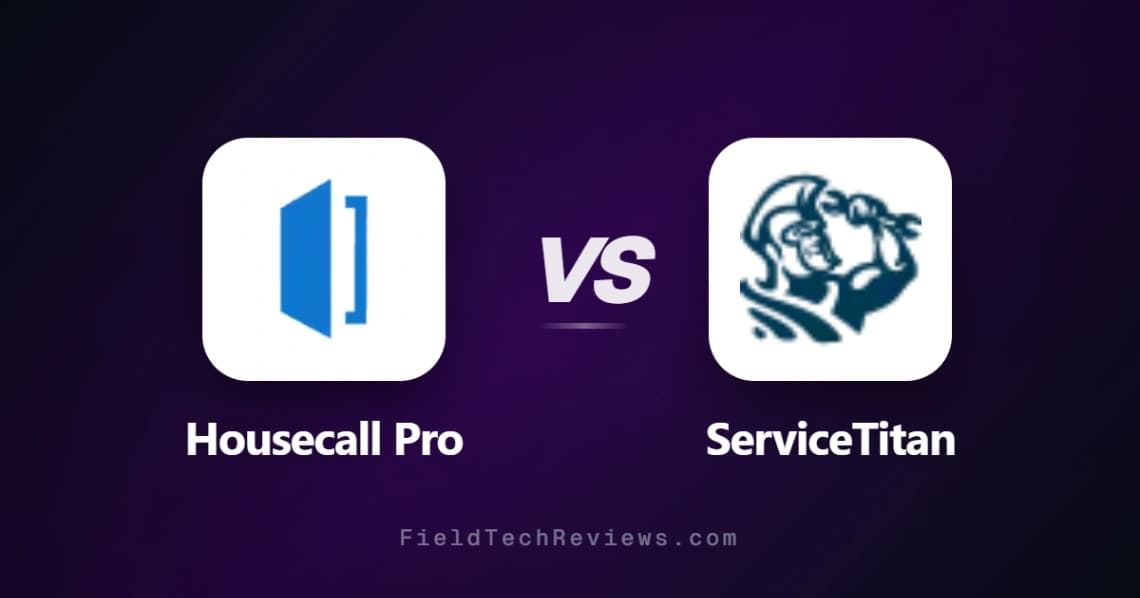 Housecall Pro vs ServiceTitan comparison chart - pricing, features, and recommendations for field service professionals