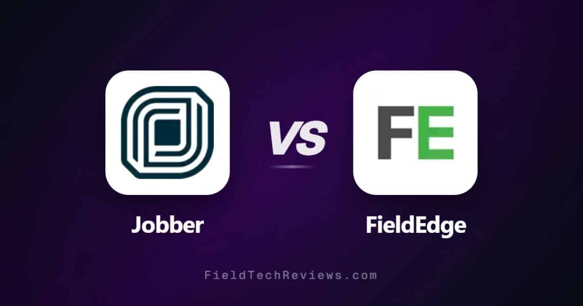 Jobber vs FieldEdge comparison chart - pricing, features, and recommendations for field service professionals