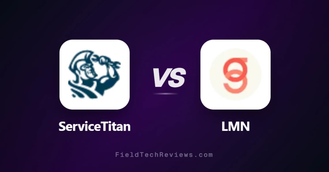 ServiceTitan vs LMN comparison chart - pricing, features, and recommendations for field service professionals