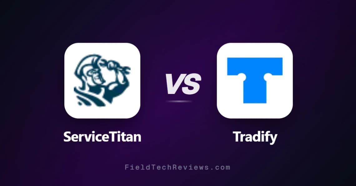 ServiceTitan vs Tradify comparison chart - pricing, features, and recommendations for field service professionals