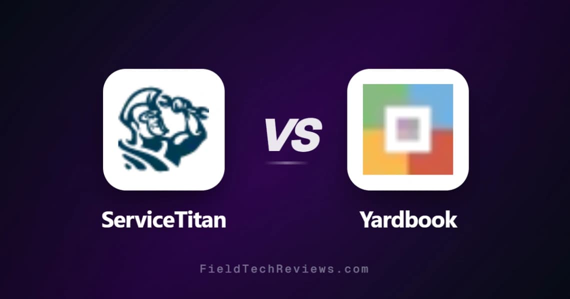 ServiceTitan vs Yardbook comparison chart - pricing, features, and recommendations for field service professionals