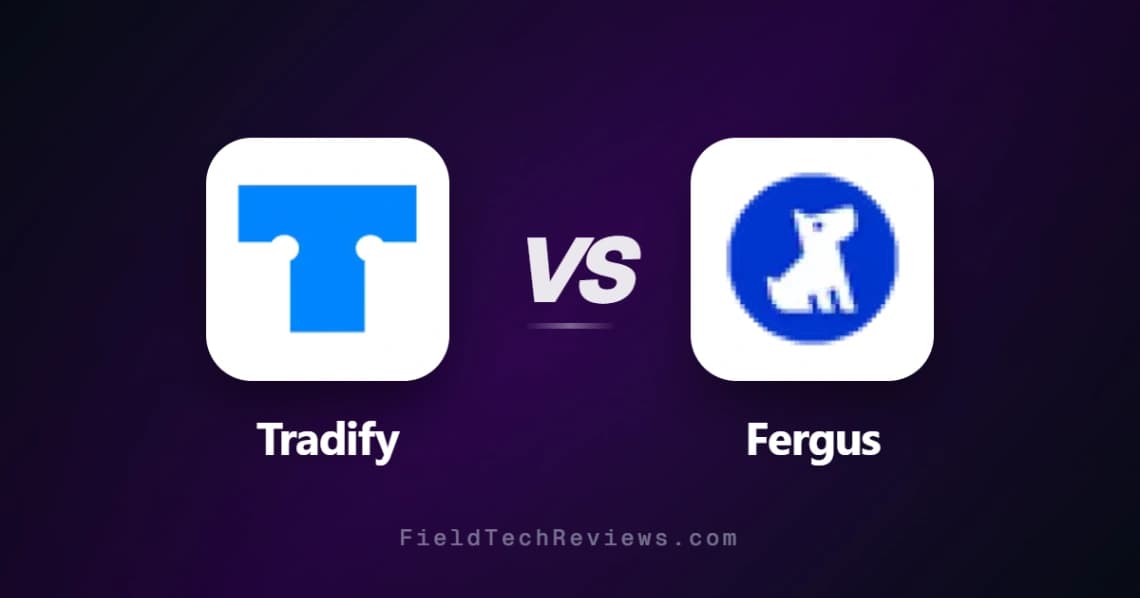 Tradify vs Fergus comparison chart - pricing, features, and recommendations for field service professionals