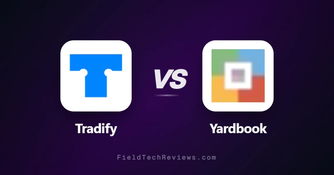 Tradify vs Yardbook comparison chart - pricing, features, and recommendations for field service professionals